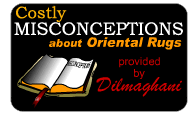 Costly misconceptions about oriental rugs